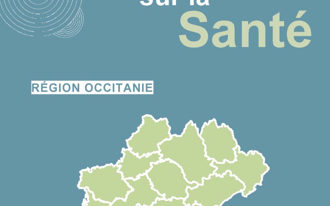 Tableau de bord sur la santé. Région Occitanie. 2016