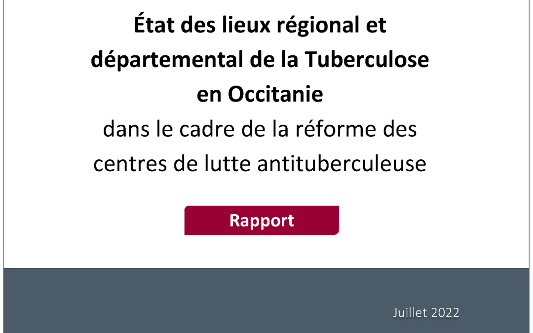 État des lieux régional et départemental de la Tuberculose en Occitanie