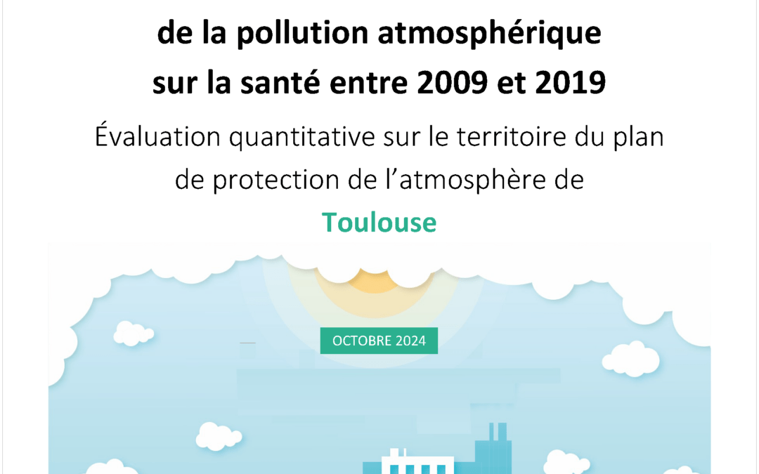 Évolution des impacts de la pollution atmosphérique sur la santé entre 2009 et 2019. Évaluation quantitative sur le territoire du plan de protection de l’atmosphère de Toulouse et Montpellier